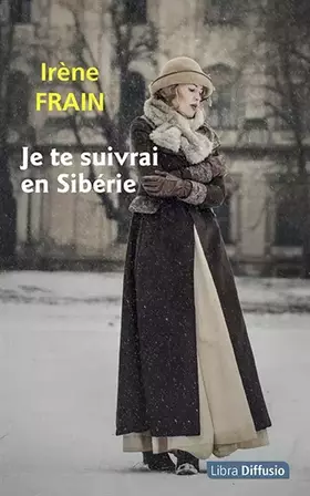 Couverture du produit · Je te suivrai en Sibérie