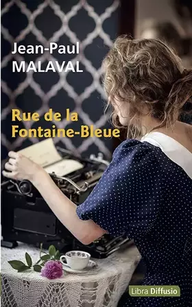 Couverture du produit · Rue de la Fontaine-Bleue