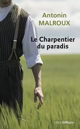 Couverture du produit · Le charpentier du paradis