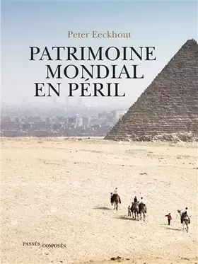 Couverture du produit · Patrimoine mondial en péril