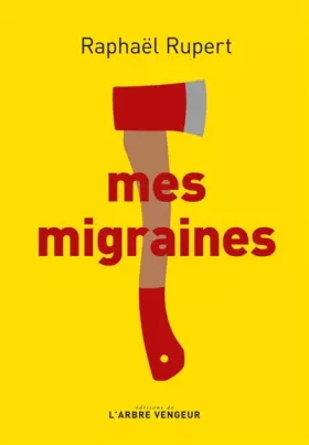 Couverture du produit · Mes migraines