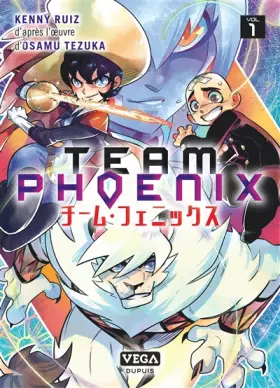 Couverture du produit · Team Phoenix - Tome 1