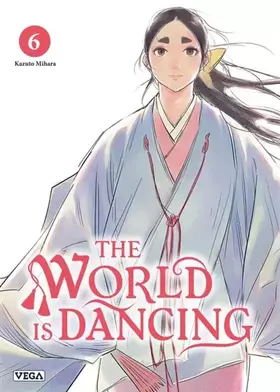 Couverture du produit · The world is dancing - Tome 6