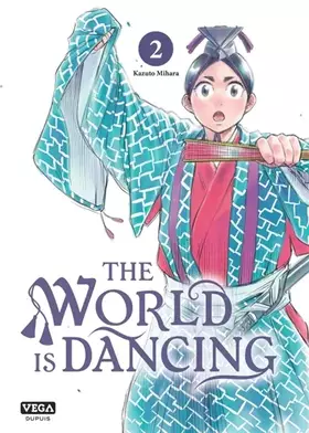Couverture du produit · The world is dancing - Tome 2