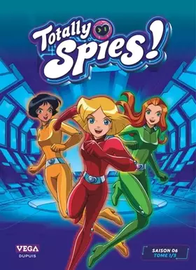 Couverture du produit · Totally Spies! - Saison 6 - T1/5