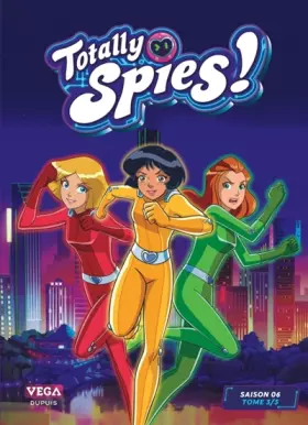 Couverture du produit · Totally Spies! - Saison 6 - T3/5