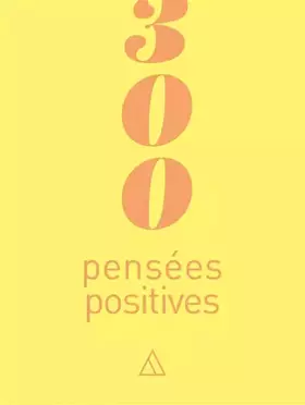 Couverture du produit · 300 pensées positives