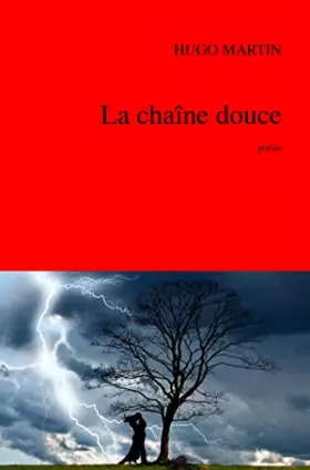 Couverture du produit · La Chaîne douce