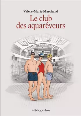 Couverture du produit · Le club des aquarêveurs