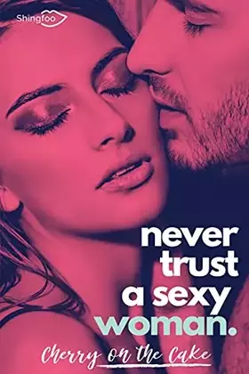 Couverture du produit · Never Trust a sexy woman