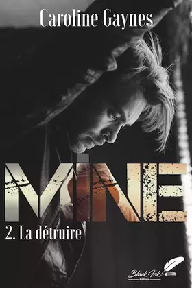 Couverture du produit · Mine 2: La détruire
