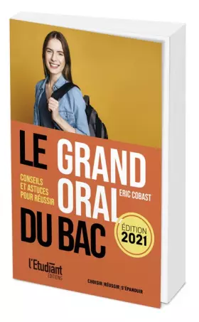 Couverture du produit · Le grand oral du BAC 2021