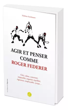 Couverture du produit · Agir et penser comme Roger Federer