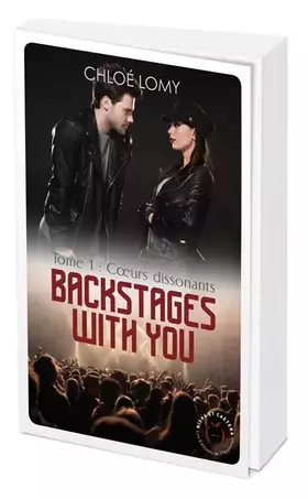 Couverture du produit · Backstages with you - tome 1 Coeurs dissonants