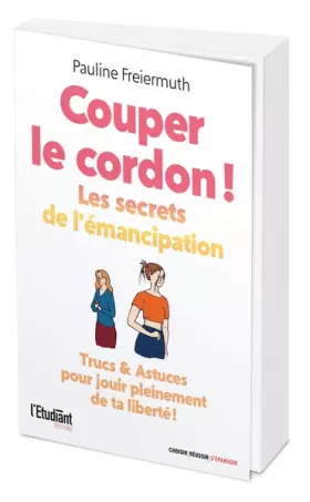 Couverture du produit · Couper le cordon !: Les secrets de l'émancipation