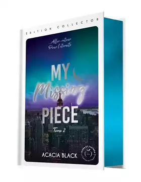 Couverture du produit · My Missing Piece tome 2 Édition collector - tirage limité