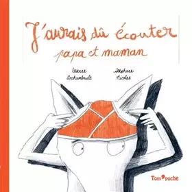 Couverture du produit · J'aurais du écouter papa et maman