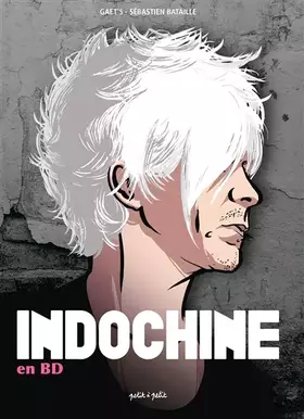 Couverture du produit · Indochine en BD