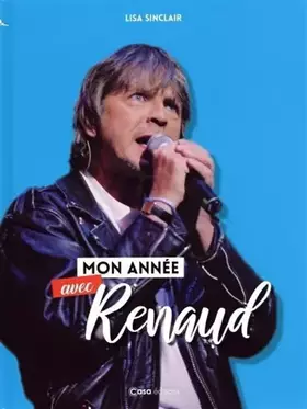 Couverture du produit · Mon année avec Renaud