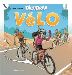 Couverture du produit · DicoDrôle Vélo