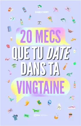Couverture du produit · Ces 20 mecs que tu "date" dans ta vingtaine