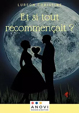 Couverture du produit · Et si tout recommençait ?