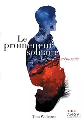 Couverture du produit · Le Promeneur solitaire: La fin d'un crépuscule