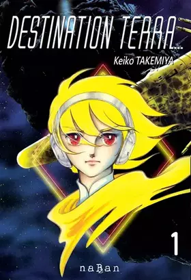 Couverture du produit · Destination Terra - Tome 01