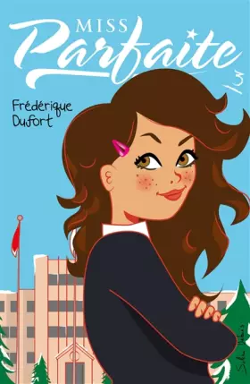Couverture du produit · Miss Parfaite T03: Trop, c'est comme pas assez