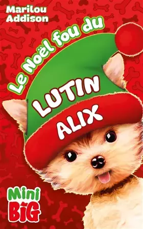 Couverture du produit · Le Noël fou du lutin Alix