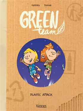 Couverture du produit · Green Team T02: Plastic Attack
