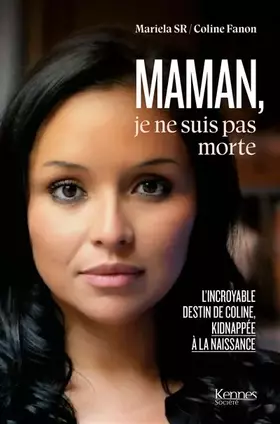 Couverture du produit · Maman je ne suis pas morte