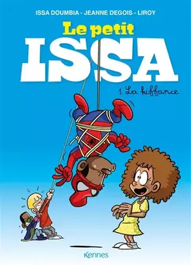 Couverture du produit · Le Petit Issa T01: La kiffance