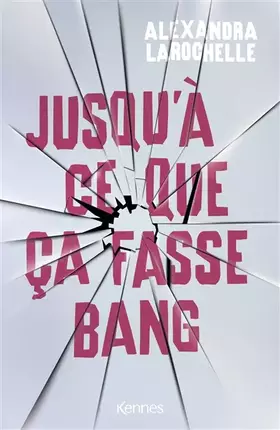Couverture du produit · Jusqu'à ce que ça fasse bang