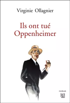 Couverture du produit · Ils ont tué Oppenheimer