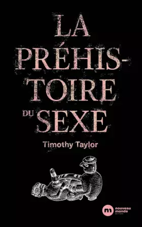 Couverture du produit · La Préhistoire du sexe