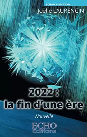 Couverture du produit · 2022 : la fin d'une ère