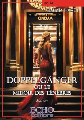 Couverture du produit · Doppelgänger ou le miroir des ténèbres