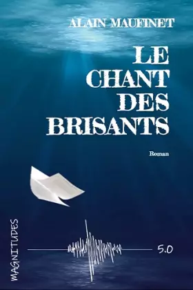 Couverture du produit · Le chant des brisants - Magnitude 5.0