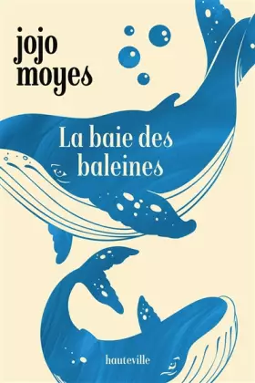 Couverture du produit · La Baie des baleines