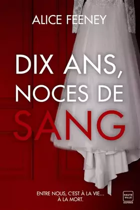 Couverture du produit · Dix ans, noces de sang