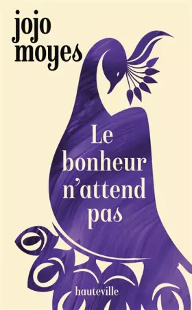 Couverture du produit · Le bonheur n'attend pas