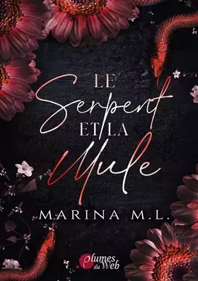 Couverture du produit · Le serpent et la mule - version brochée