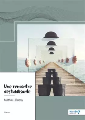 Couverture du produit · Une rencontre déstabilisante
