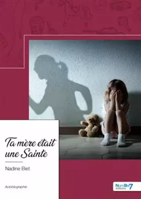 Couverture du produit · Ta mère était une Sainte