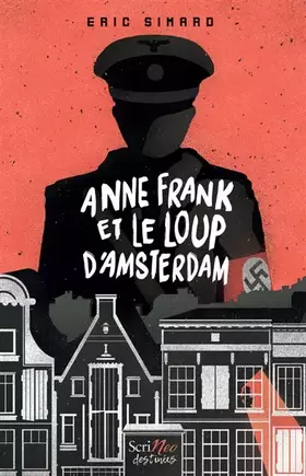 Couverture du produit · Anne Frank et le loup d'Amsterdam