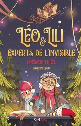 Couverture du produit · Léo et Lili, experts de l'invisible - Opération Noël !