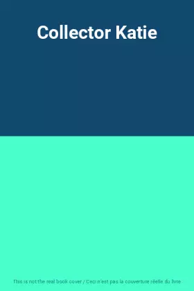 Couverture du produit · Collector Katie