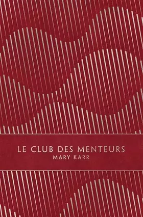 Couverture du produit · Le club des menteurs