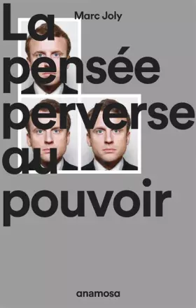 Couverture du produit · La pensée perverse au pouvoir